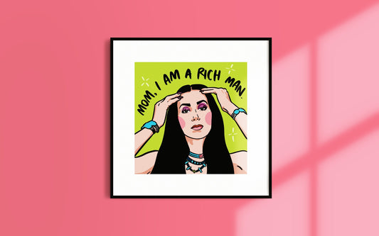 CHER Art | MOM I am a Rich Man | Cher inspired art print | Poster | 60s | 70s | Wall Art